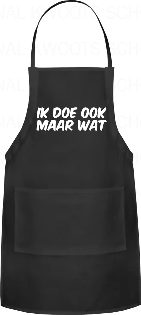 IK DOE OOK MAAR WAT Unisex Schort - Zwart - One Size (volwassenen) - Keuken Schort - Barbeque BBQ Schort - Bedieningsschort - Grappige Teksten - Original Kwoots- Voor Zowel Mannen Als Vrouwen - Verstelbaar - Wasbaar - Cadeau - Apron - Afbeelding 6